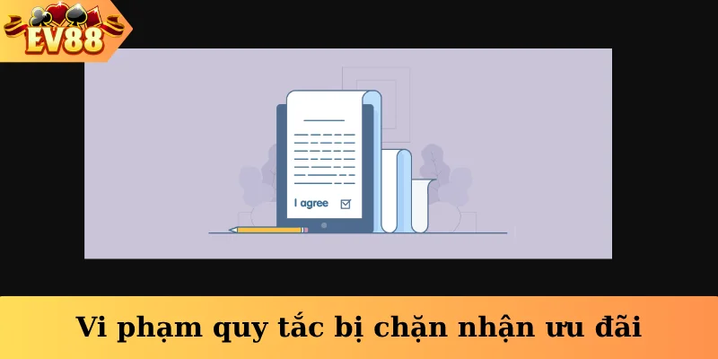 Vi phạm quy tắc bị chặn nhận ưu đãi